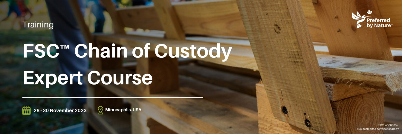 FSC Chain of Custody Expert Course in Minneapolis in November 2023