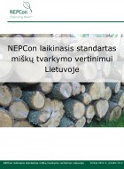 NEPCon laikinasis standartas miškų tvarkymo vertinimui Lietuvoje