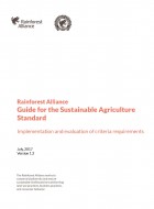 Rainforest Alliance Guide for the Sustainable Agriculture Standard - Implementation and evaluation of criteria requirements