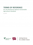 TERMS OF REFERENCE For the Rainforest Alliance Sustainable Agriculture Standard