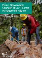 Benchmarking summary & add-on indicators: Sustainability Framework & Forest Stewardship Council Forest Management Standard